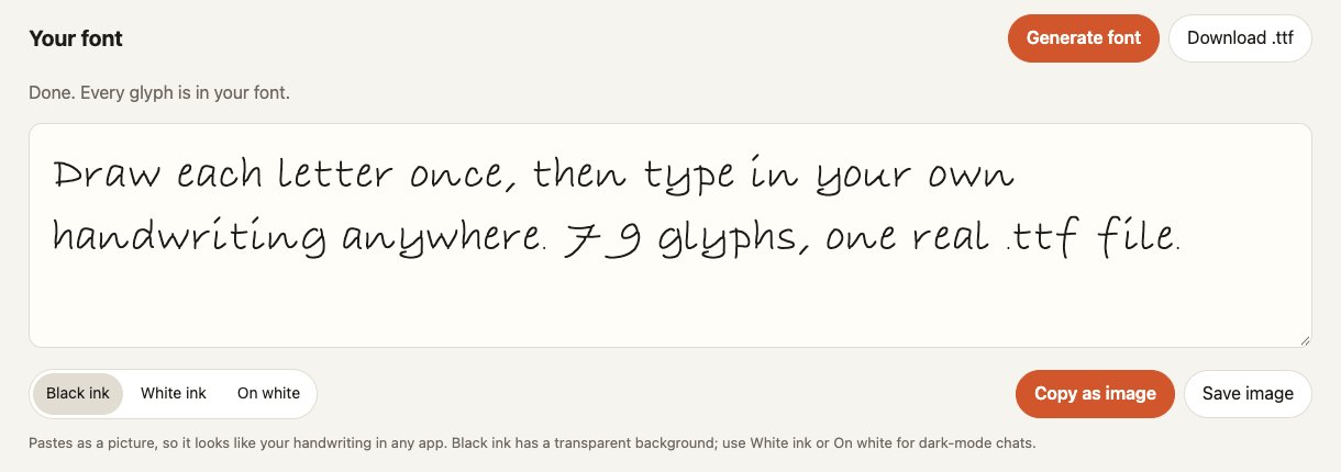 The Your font panel: a generated font previewing a sentence in handwriting, with Generate font, Download .ttf, Copy as image and Save image buttons